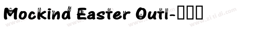 Mockind Easter Outl字体转换